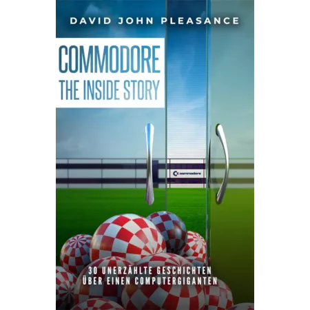 Commodore: The Inside Story - Deutscher Einblick